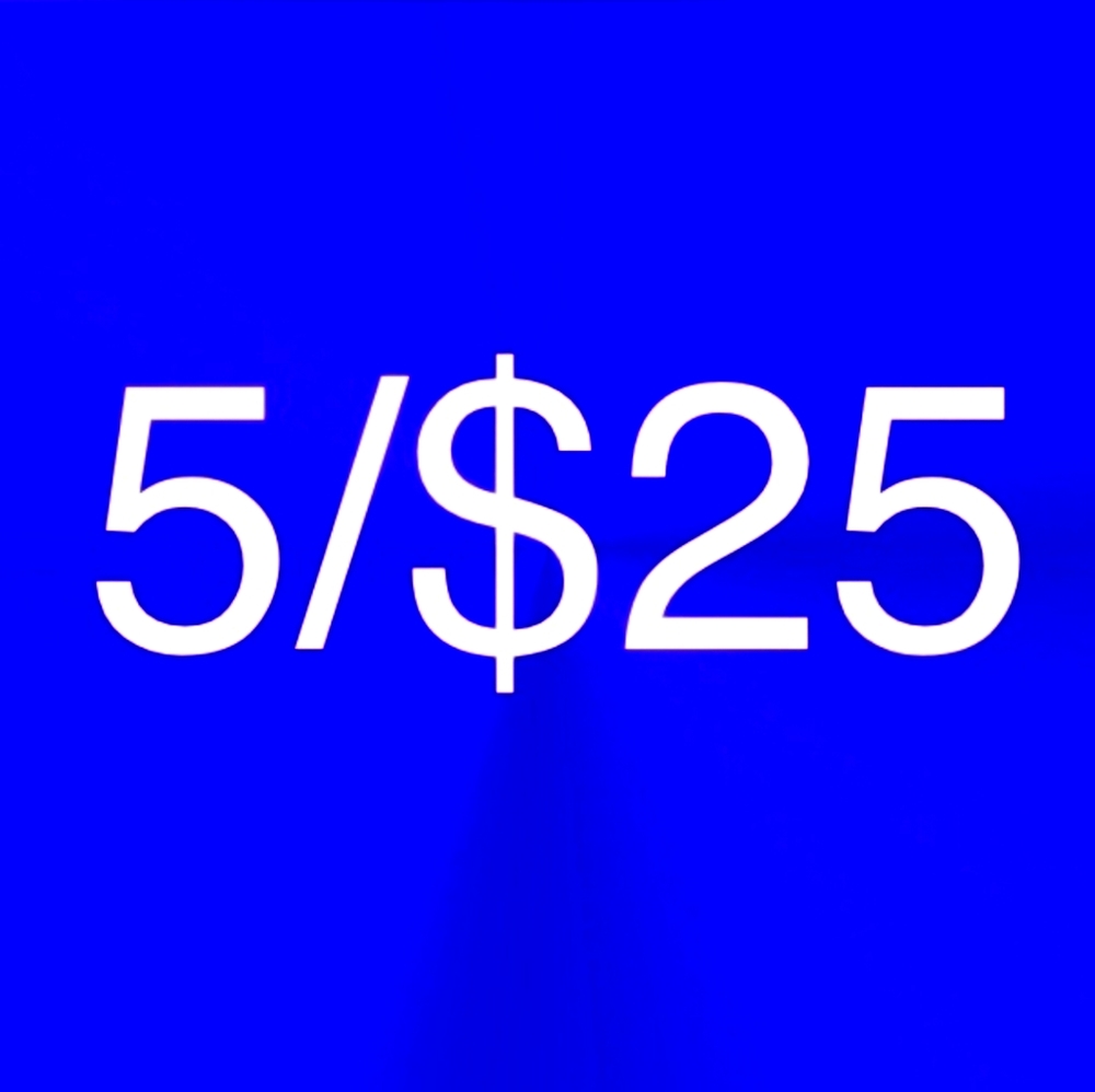 5/$25